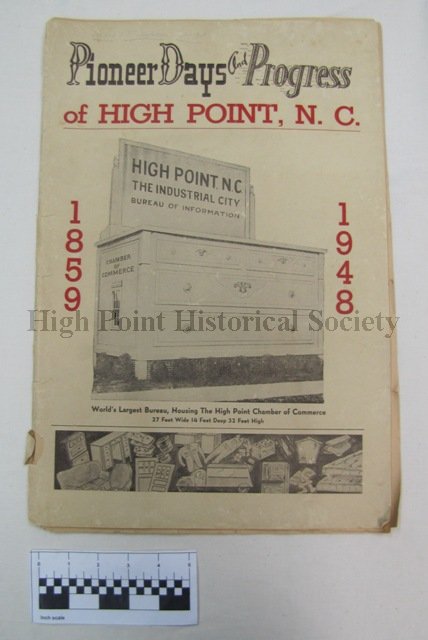 A newspaper publication that states "Pioneer Days and Progress of High Point, NC 1859-1948". 
